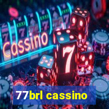 77brl cassino